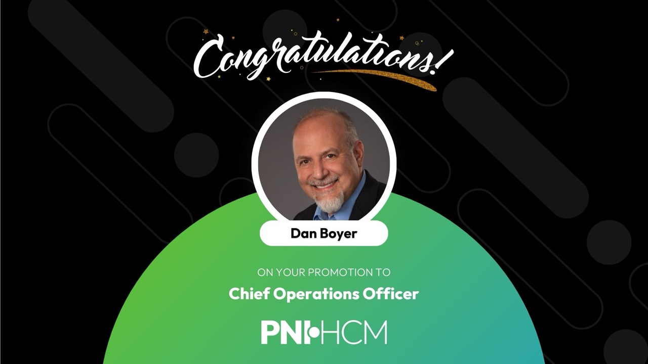 Dan Boyer appointed Chief Operations Officer at PNI•HCM